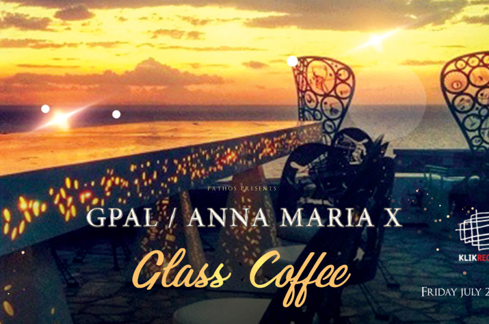 Gpal – Anna Maria X – Glass Coffee